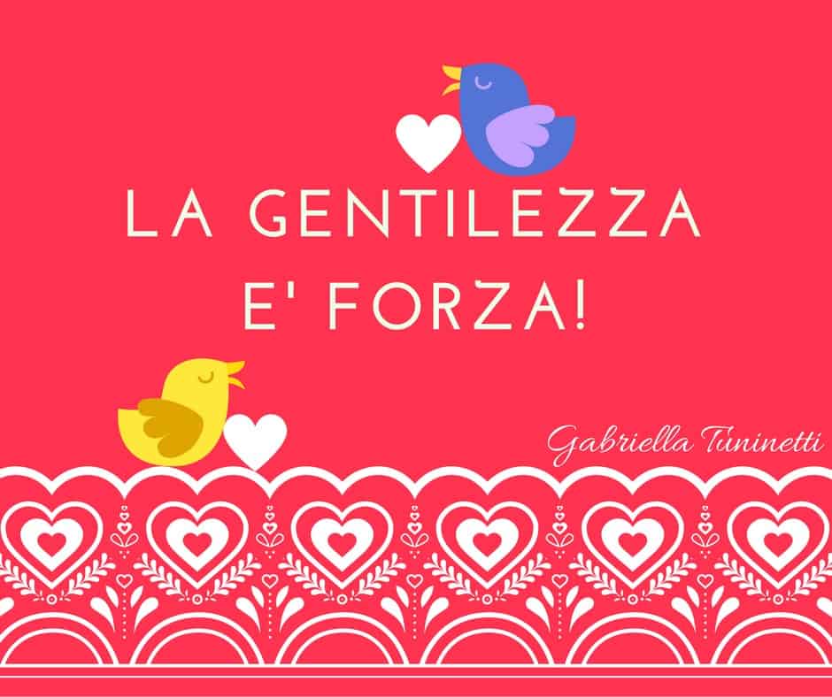 gentilezza-forza