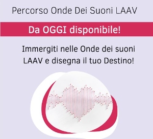 Riprogrammazione Mentale Vibrazionale Onde Suoni LAAV